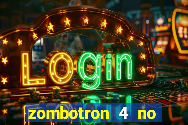 zombotron 4 no click jogos